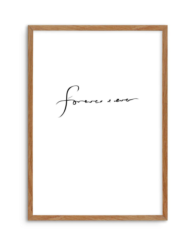 Forever + Ever Art Print-PRINT-Olive et Oriel-Olive et Oriel-50x70 cm | 19.6" x 27.5"-Walnut-With White Border-Buy-Australian-Art-Prints-Online-with-Olive-et-Oriel-Your-Artwork-Specialists-Austrailia-Decorate-With-Coastal-Photo-Wall-Art-Prints-From-Our-Beach-House-Artwork-Collection-Fine-Poster-and-Framed-Artwork