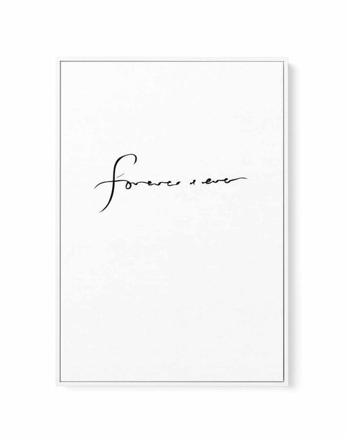 Forever + Ever | Framed Canvas-CANVAS-You can shop wall art online with Olive et Oriel for everything from abstract art to fun kids wall art. Our beautiful modern art prints and canvas art are available from large canvas prints to wall art paintings and our proudly Australian artwork collection offers only the highest quality framed large wall art and canvas art Australia - You can buy fashion photography prints or Hampton print posters and paintings on canvas from Olive et Oriel and have them d
