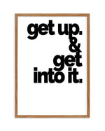 Get Up + Get Into It Art Print-PRINT-Olive et Oriel-Olive et Oriel-50x70 cm | 19.6" x 27.5"-Walnut-With White Border-Buy-Australian-Art-Prints-Online-with-Olive-et-Oriel-Your-Artwork-Specialists-Austrailia-Decorate-With-Coastal-Photo-Wall-Art-Prints-From-Our-Beach-House-Artwork-Collection-Fine-Poster-and-Framed-Artwork
