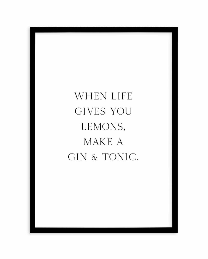 Gin & Tonic Art Print-PRINT-Olive et Oriel-Olive et Oriel-A3 | 11.7" x 16.5" | 29.7 x 42 cm-Black-With White Border-Buy-Australian-Art-Prints-Online-with-Olive-et-Oriel-Your-Artwork-Specialists-Austrailia-Decorate-With-Coastal-Photo-Wall-Art-Prints-From-Our-Beach-House-Artwork-Collection-Fine-Poster-and-Framed-Artwork