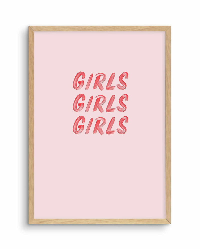 Girls Girls Girls Art Print-PRINT-Olive et Oriel-Olive et Oriel-A5 | 5.8" x 8.3" | 14.8 x 21cm-Oak-With White Border-Buy-Australian-Art-Prints-Online-with-Olive-et-Oriel-Your-Artwork-Specialists-Austrailia-Decorate-With-Coastal-Photo-Wall-Art-Prints-From-Our-Beach-House-Artwork-Collection-Fine-Poster-and-Framed-Artwork