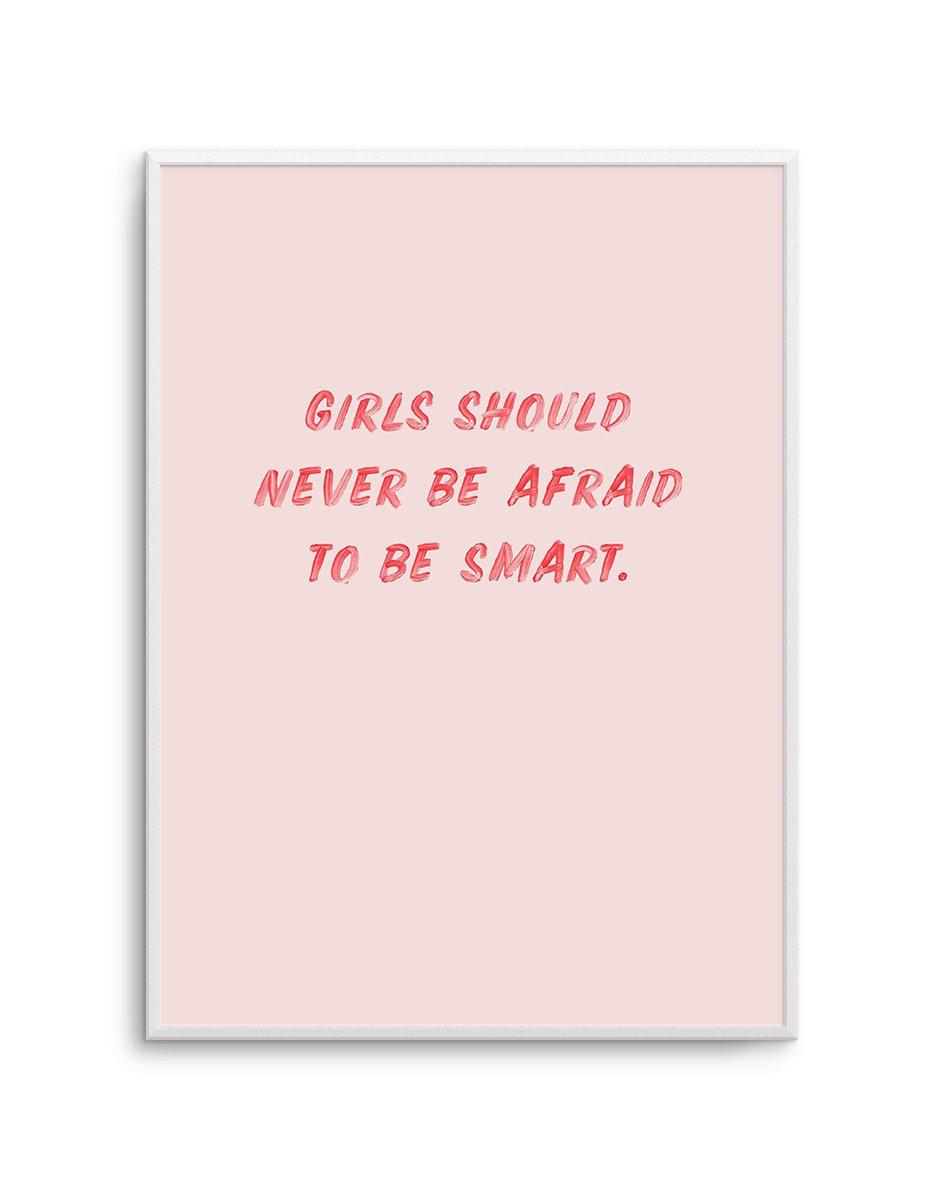 Girls Should Never | 2 Colour Options Art Print-PRINT-Olive et Oriel-Olive et Oriel-A5 | 5.8" x 8.3" | 14.8 x 21cm-Unframed Art Print-With White Border-Buy-Australian-Art-Prints-Online-with-Olive-et-Oriel-Your-Artwork-Specialists-Austrailia-Decorate-With-Coastal-Photo-Wall-Art-Prints-From-Our-Beach-House-Artwork-Collection-Fine-Poster-and-Framed-Artwork