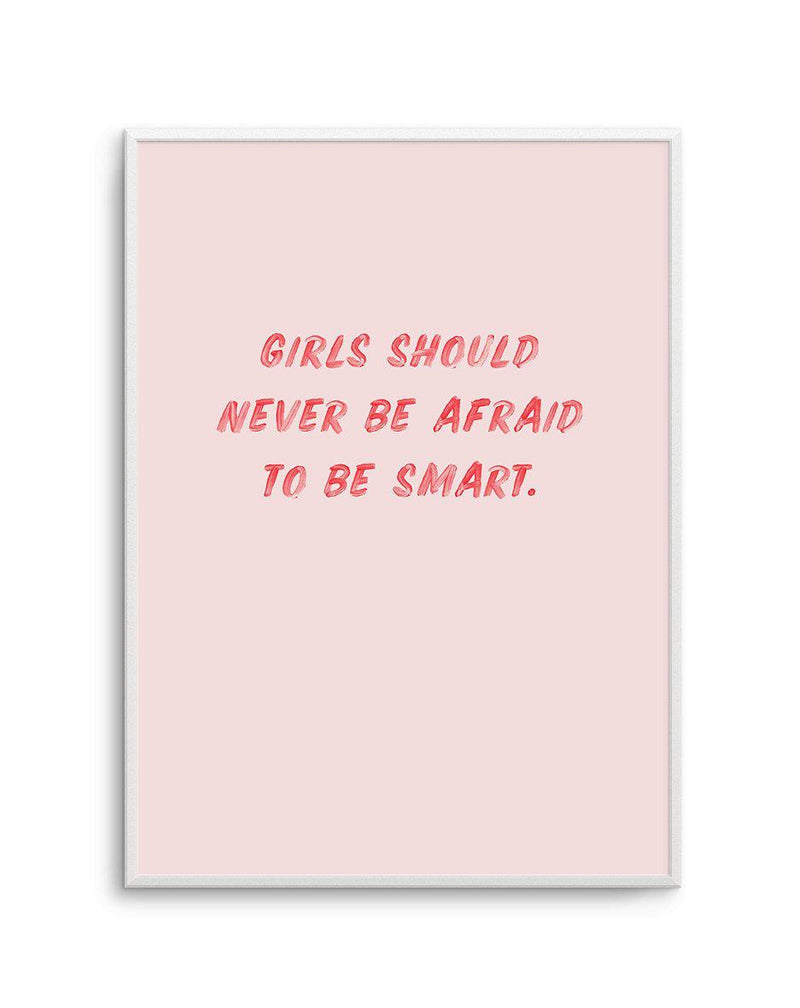 Girls Should Never | 2 Colour Options Art Print-PRINT-Olive et Oriel-Olive et Oriel-A5 | 5.8" x 8.3" | 14.8 x 21cm-Unframed Art Print-With White Border-Buy-Australian-Art-Prints-Online-with-Olive-et-Oriel-Your-Artwork-Specialists-Austrailia-Decorate-With-Coastal-Photo-Wall-Art-Prints-From-Our-Beach-House-Artwork-Collection-Fine-Poster-and-Framed-Artwork