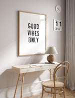 Good Vibes Only | Black Art Print-PRINT-Olive et Oriel-Olive et Oriel-Buy-Australian-Art-Prints-Online-with-Olive-et-Oriel-Your-Artwork-Specialists-Austrailia-Decorate-With-Coastal-Photo-Wall-Art-Prints-From-Our-Beach-House-Artwork-Collection-Fine-Poster-and-Framed-Artwork