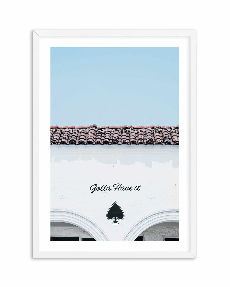 Gotta Have It Art Print-PRINT-Olive et Oriel-Olive et Oriel-A5 | 5.8" x 8.3" | 14.8 x 21cm-White-With White Border-Buy-Australian-Art-Prints-Online-with-Olive-et-Oriel-Your-Artwork-Specialists-Austrailia-Decorate-With-Coastal-Photo-Wall-Art-Prints-From-Our-Beach-House-Artwork-Collection-Fine-Poster-and-Framed-Artwork