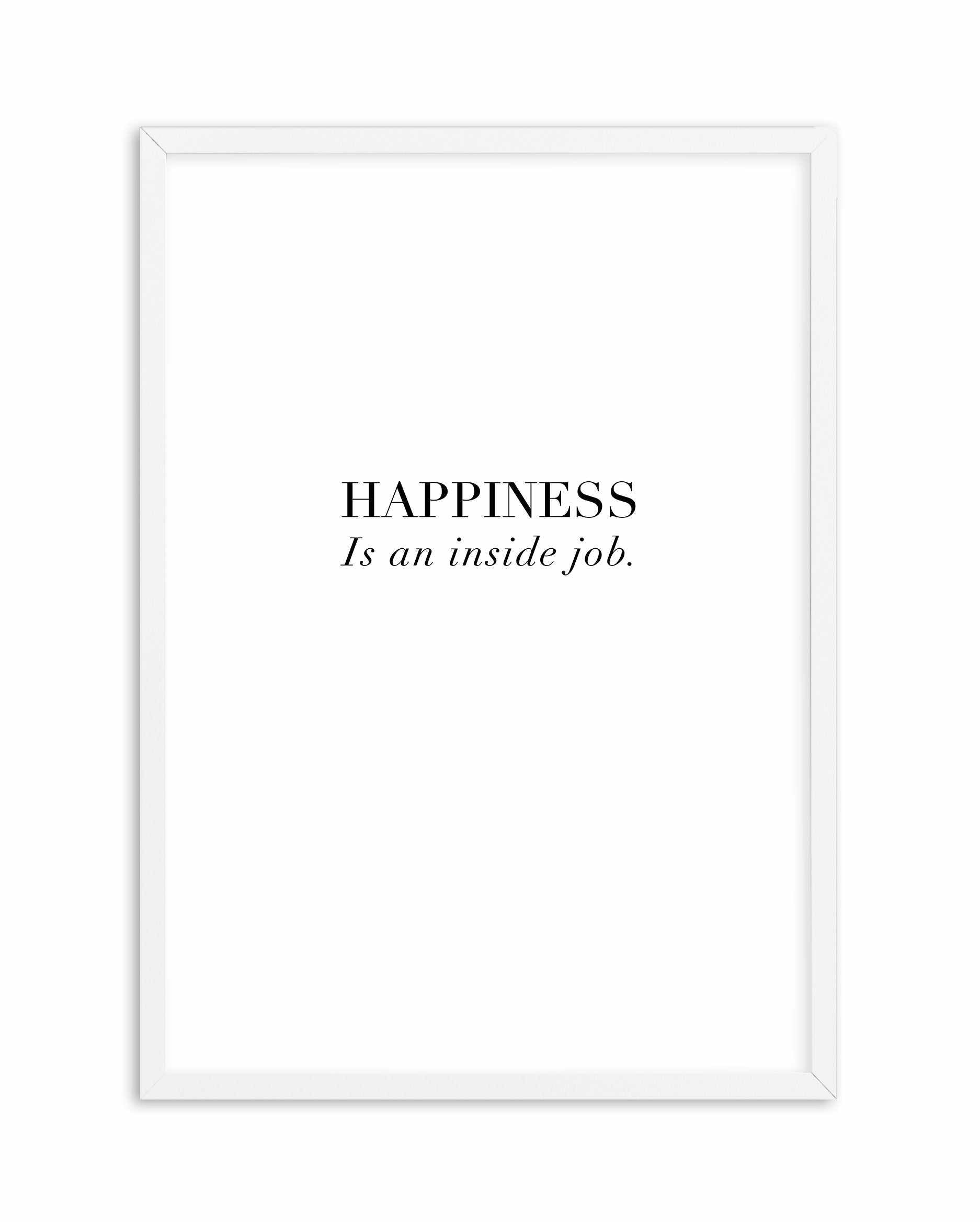 Happiness Is Art Print-PRINT-Olive et Oriel-Olive et Oriel-A5 | 5.8" x 8.3" | 14.8 x 21cm-White-With White Border-Buy-Australian-Art-Prints-Online-with-Olive-et-Oriel-Your-Artwork-Specialists-Austrailia-Decorate-With-Coastal-Photo-Wall-Art-Prints-From-Our-Beach-House-Artwork-Collection-Fine-Poster-and-Framed-Artwork