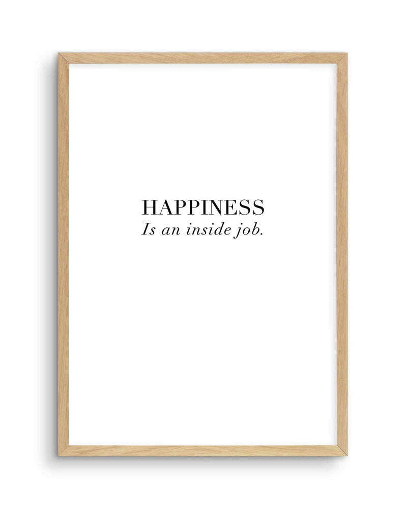 Happiness Is Art Print-PRINT-Olive et Oriel-Olive et Oriel-A5 | 5.8" x 8.3" | 14.8 x 21cm-Oak-With White Border-Buy-Australian-Art-Prints-Online-with-Olive-et-Oriel-Your-Artwork-Specialists-Austrailia-Decorate-With-Coastal-Photo-Wall-Art-Prints-From-Our-Beach-House-Artwork-Collection-Fine-Poster-and-Framed-Artwork