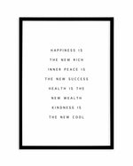 Happiness Is The New Rich Art Print-PRINT-Olive et Oriel-Olive et Oriel-A5 | 5.8" x 8.3" | 14.8 x 21cm-Black-With White Border-Buy-Australian-Art-Prints-Online-with-Olive-et-Oriel-Your-Artwork-Specialists-Austrailia-Decorate-With-Coastal-Photo-Wall-Art-Prints-From-Our-Beach-House-Artwork-Collection-Fine-Poster-and-Framed-Artwork