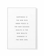Happiness Is The New Rich | Framed Canvas-CANVAS-You can shop wall art online with Olive et Oriel for everything from abstract art to fun kids wall art. Our beautiful modern art prints and canvas art are available from large canvas prints to wall art paintings and our proudly Australian artwork collection offers only the highest quality framed large wall art and canvas art Australia - You can buy fashion photography prints or Hampton print posters and paintings on canvas from Olive et Oriel and 