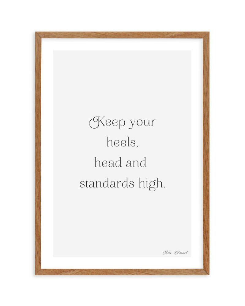 Heels, Head & Standards High | Coco Chanel Art Print-PRINT-Olive et Oriel-Olive et Oriel-50x70 cm | 19.6" x 27.5"-Walnut-With White Border-Buy-Australian-Art-Prints-Online-with-Olive-et-Oriel-Your-Artwork-Specialists-Austrailia-Decorate-With-Coastal-Photo-Wall-Art-Prints-From-Our-Beach-House-Artwork-Collection-Fine-Poster-and-Framed-Artwork