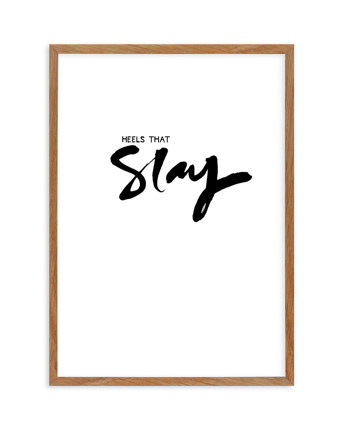 Heels That Slay Art Print-PRINT-Olive et Oriel-Olive et Oriel-50x70 cm | 19.6" x 27.5"-Walnut-With White Border-Buy-Australian-Art-Prints-Online-with-Olive-et-Oriel-Your-Artwork-Specialists-Austrailia-Decorate-With-Coastal-Photo-Wall-Art-Prints-From-Our-Beach-House-Artwork-Collection-Fine-Poster-and-Framed-Artwork