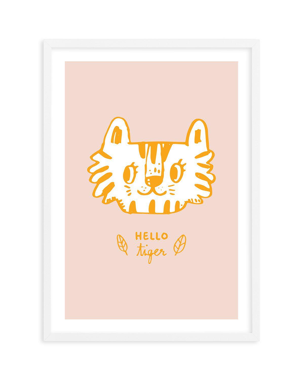 Hello Tiger Art Print-PRINT-Olive et Oriel-Olive et Oriel-A5 | 5.8" x 8.3" | 14.8 x 21cm-White-With White Border-Buy-Australian-Art-Prints-Online-with-Olive-et-Oriel-Your-Artwork-Specialists-Austrailia-Decorate-With-Coastal-Photo-Wall-Art-Prints-From-Our-Beach-House-Artwork-Collection-Fine-Poster-and-Framed-Artwork