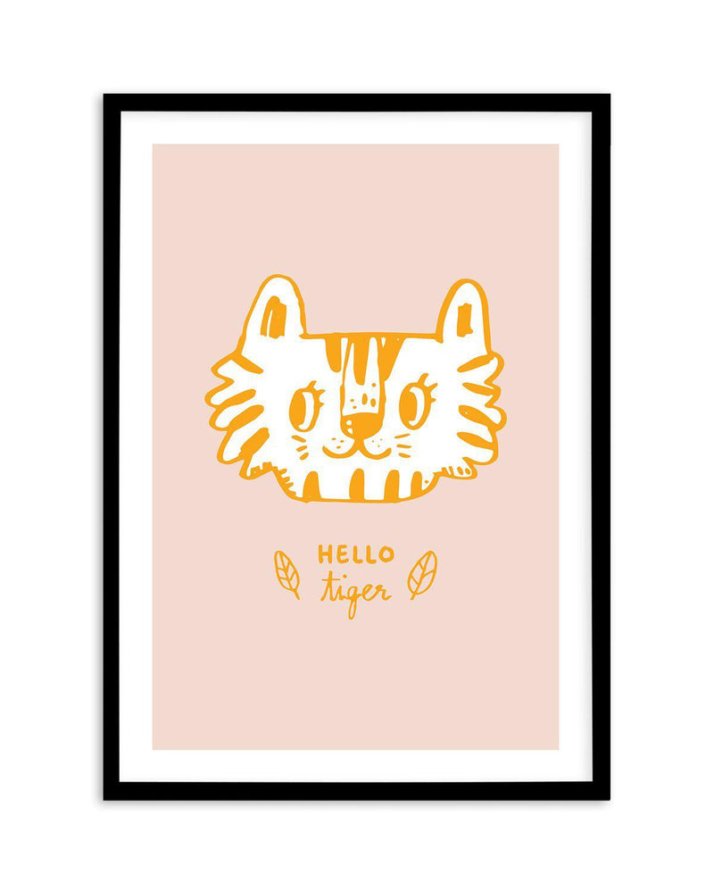 Hello Tiger Art Print-PRINT-Olive et Oriel-Olive et Oriel-A5 | 5.8" x 8.3" | 14.8 x 21cm-Black-With White Border-Buy-Australian-Art-Prints-Online-with-Olive-et-Oriel-Your-Artwork-Specialists-Austrailia-Decorate-With-Coastal-Photo-Wall-Art-Prints-From-Our-Beach-House-Artwork-Collection-Fine-Poster-and-Framed-Artwork