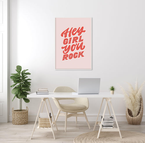 Hey Girl, You Rock Art Print-PRINT-Olive et Oriel-Olive et Oriel-Buy-Australian-Art-Prints-Online-with-Olive-et-Oriel-Your-Artwork-Specialists-Austrailia-Decorate-With-Coastal-Photo-Wall-Art-Prints-From-Our-Beach-House-Artwork-Collection-Fine-Poster-and-Framed-Artwork