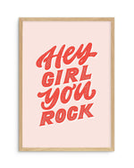 Hey Girl, You Rock Art Print-PRINT-Olive et Oriel-Olive et Oriel-A5 | 5.8" x 8.3" | 14.8 x 21cm-Oak-With White Border-Buy-Australian-Art-Prints-Online-with-Olive-et-Oriel-Your-Artwork-Specialists-Austrailia-Decorate-With-Coastal-Photo-Wall-Art-Prints-From-Our-Beach-House-Artwork-Collection-Fine-Poster-and-Framed-Artwork