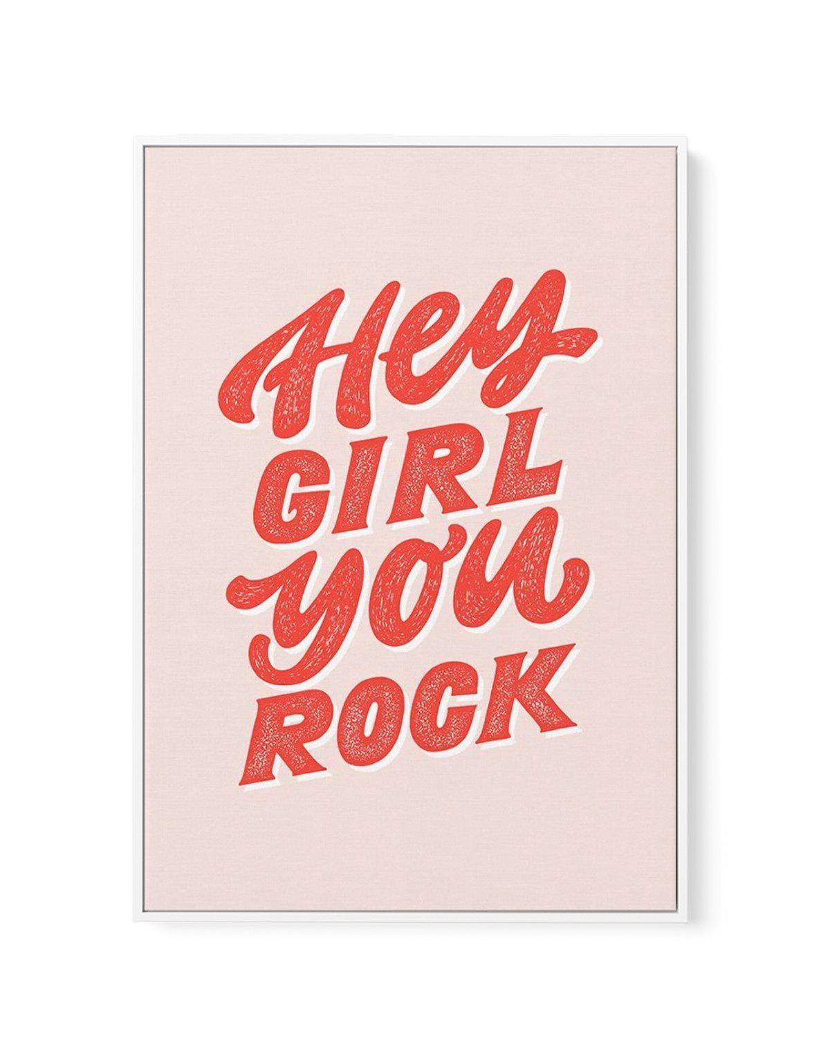 Hey Girl, You Rock | Framed Canvas-CANVAS-You can shop wall art online with Olive et Oriel for everything from abstract art to fun kids wall art. Our beautiful modern art prints and canvas art are available from large canvas prints to wall art paintings and our proudly Australian artwork collection offers only the highest quality framed large wall art and canvas art Australia - You can buy fashion photography prints or Hampton print posters and paintings on canvas from Olive et Oriel and have th