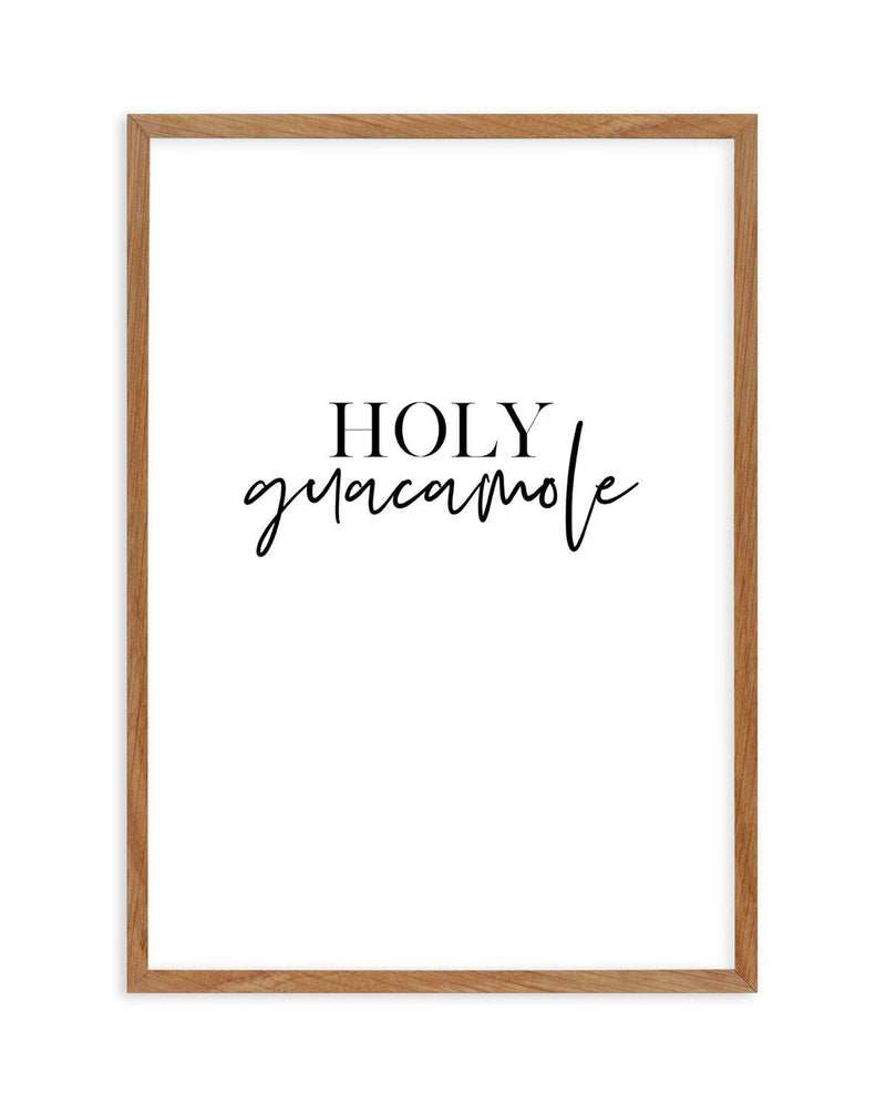 Holy Guacamole Art Print-PRINT-Olive et Oriel-Olive et Oriel-50x70 cm | 19.6" x 27.5"-Walnut-With White Border-Buy-Australian-Art-Prints-Online-with-Olive-et-Oriel-Your-Artwork-Specialists-Austrailia-Decorate-With-Coastal-Photo-Wall-Art-Prints-From-Our-Beach-House-Artwork-Collection-Fine-Poster-and-Framed-Artwork