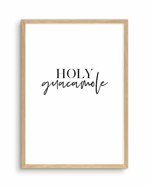 Holy Guacamole Art Print-PRINT-Olive et Oriel-Olive et Oriel-A5 | 5.8" x 8.3" | 14.8 x 21cm-Oak-With White Border-Buy-Australian-Art-Prints-Online-with-Olive-et-Oriel-Your-Artwork-Specialists-Austrailia-Decorate-With-Coastal-Photo-Wall-Art-Prints-From-Our-Beach-House-Artwork-Collection-Fine-Poster-and-Framed-Artwork
