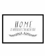 Home is... Art Print-PRINT-Olive et Oriel-Olive et Oriel-A5 | 5.8" x 8.3" | 14.8 x 21cm-Black-With White Border-Buy-Australian-Art-Prints-Online-with-Olive-et-Oriel-Your-Artwork-Specialists-Austrailia-Decorate-With-Coastal-Photo-Wall-Art-Prints-From-Our-Beach-House-Artwork-Collection-Fine-Poster-and-Framed-Artwork