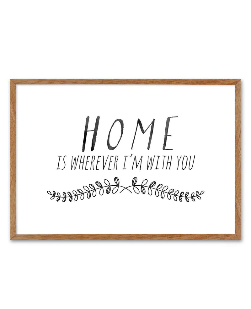 Home is... Art Print-PRINT-Olive et Oriel-Olive et Oriel-50x70 cm | 19.6" x 27.5"-Walnut-With White Border-Buy-Australian-Art-Prints-Online-with-Olive-et-Oriel-Your-Artwork-Specialists-Austrailia-Decorate-With-Coastal-Photo-Wall-Art-Prints-From-Our-Beach-House-Artwork-Collection-Fine-Poster-and-Framed-Artwork