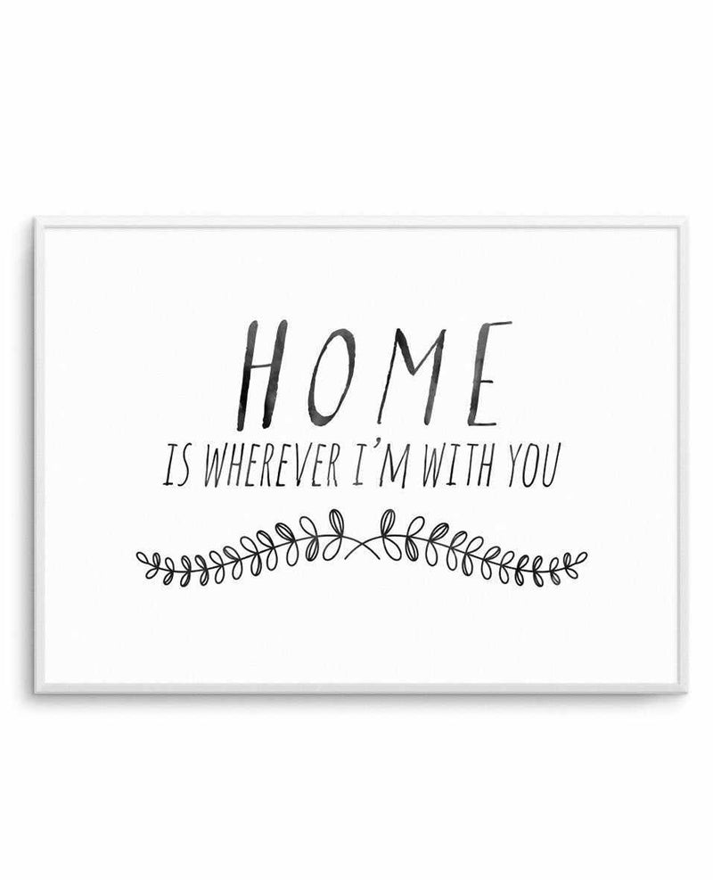 Home is... Art Print-PRINT-Olive et Oriel-Olive et Oriel-A5 | 5.8" x 8.3" | 14.8 x 21cm-Unframed Art Print-With White Border-Buy-Australian-Art-Prints-Online-with-Olive-et-Oriel-Your-Artwork-Specialists-Austrailia-Decorate-With-Coastal-Photo-Wall-Art-Prints-From-Our-Beach-House-Artwork-Collection-Fine-Poster-and-Framed-Artwork