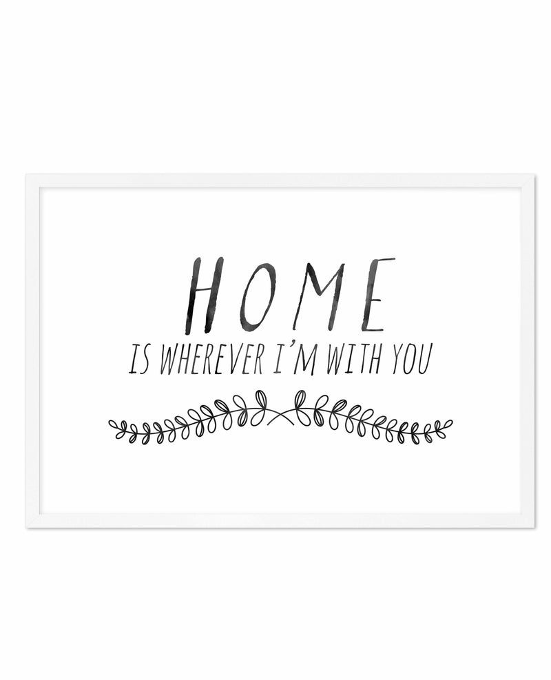 Home is... Art Print-PRINT-Olive et Oriel-Olive et Oriel-A5 | 5.8" x 8.3" | 14.8 x 21cm-White-With White Border-Buy-Australian-Art-Prints-Online-with-Olive-et-Oriel-Your-Artwork-Specialists-Austrailia-Decorate-With-Coastal-Photo-Wall-Art-Prints-From-Our-Beach-House-Artwork-Collection-Fine-Poster-and-Framed-Artwork