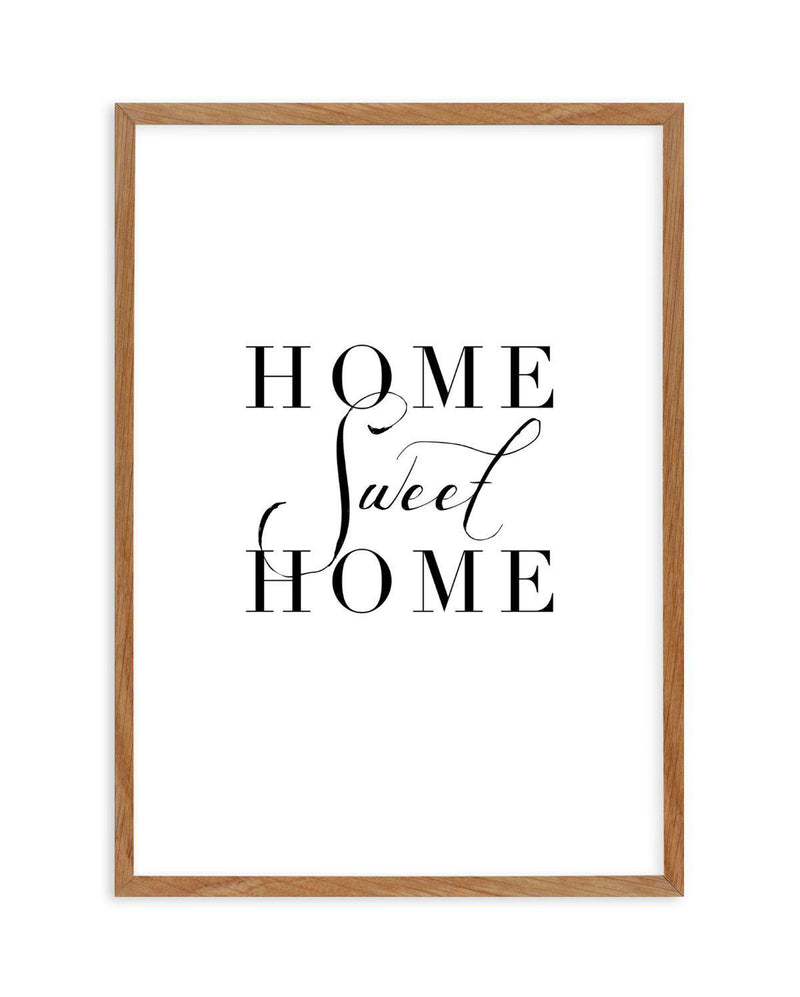 Home Sweet Home Art Print-PRINT-Olive et Oriel-Olive et Oriel-50x70 cm | 19.6" x 27.5"-Walnut-With White Border-Buy-Australian-Art-Prints-Online-with-Olive-et-Oriel-Your-Artwork-Specialists-Austrailia-Decorate-With-Coastal-Photo-Wall-Art-Prints-From-Our-Beach-House-Artwork-Collection-Fine-Poster-and-Framed-Artwork