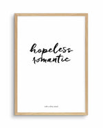 Hopeless Romantic Art Print-PRINT-Olive et Oriel-Olive et Oriel-A5 | 5.8" x 8.3" | 14.8 x 21cm-Oak-With White Border-Buy-Australian-Art-Prints-Online-with-Olive-et-Oriel-Your-Artwork-Specialists-Austrailia-Decorate-With-Coastal-Photo-Wall-Art-Prints-From-Our-Beach-House-Artwork-Collection-Fine-Poster-and-Framed-Artwork