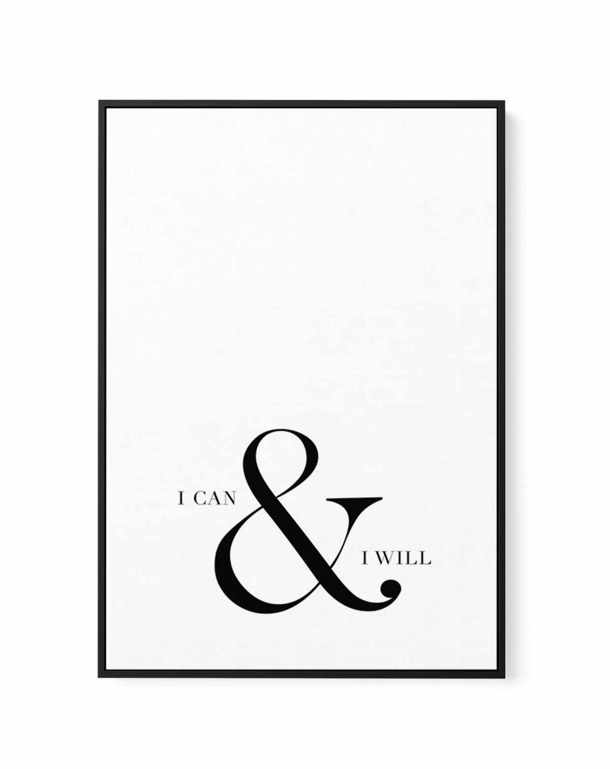 I Can & I Will | Framed Canvas-CANVAS-You can shop wall art online with Olive et Oriel for everything from abstract art to fun kids wall art. Our beautiful modern art prints and canvas art are available from large canvas prints to wall art paintings and our proudly Australian artwork collection offers only the highest quality framed large wall art and canvas art Australia - You can buy fashion photography prints or Hampton print posters and paintings on canvas from Olive et Oriel and have them d