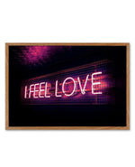I Feel Love | Neon Art Print-PRINT-Olive et Oriel-Olive et Oriel-50x70 cm | 19.6" x 27.5"-Walnut-With White Border-Buy-Australian-Art-Prints-Online-with-Olive-et-Oriel-Your-Artwork-Specialists-Austrailia-Decorate-With-Coastal-Photo-Wall-Art-Prints-From-Our-Beach-House-Artwork-Collection-Fine-Poster-and-Framed-Artwork