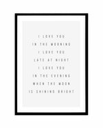 I Love You All Day Art Print-PRINT-Olive et Oriel-Olive et Oriel-A5 | 5.8" x 8.3" | 14.8 x 21cm-Black-With White Border-Buy-Australian-Art-Prints-Online-with-Olive-et-Oriel-Your-Artwork-Specialists-Austrailia-Decorate-With-Coastal-Photo-Wall-Art-Prints-From-Our-Beach-House-Artwork-Collection-Fine-Poster-and-Framed-Artwork