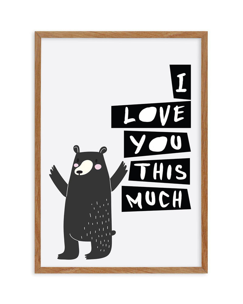 I Love You This Much Art Print-PRINT-Olive et Oriel-Olive et Oriel-50x70 cm | 19.6" x 27.5"-Walnut-With White Border-Buy-Australian-Art-Prints-Online-with-Olive-et-Oriel-Your-Artwork-Specialists-Austrailia-Decorate-With-Coastal-Photo-Wall-Art-Prints-From-Our-Beach-House-Artwork-Collection-Fine-Poster-and-Framed-Artwork