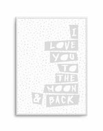 I Love You To Moon + Back | 3 Colour Options Art Print-PRINT-Olive et Oriel-Olive et Oriel-Buy-Australian-Art-Prints-Online-with-Olive-et-Oriel-Your-Artwork-Specialists-Austrailia-Decorate-With-Coastal-Photo-Wall-Art-Prints-From-Our-Beach-House-Artwork-Collection-Fine-Poster-and-Framed-Artwork