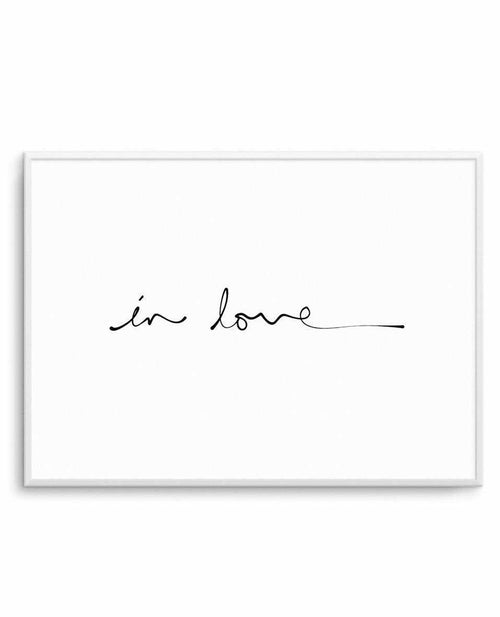 In Love (Hand scripted) Art Print-PRINT-Olive et Oriel-Olive et Oriel-A5 | 5.8" x 8.3" | 14.8 x 21cm-Unframed Art Print-With White Border-Buy-Australian-Art-Prints-Online-with-Olive-et-Oriel-Your-Artwork-Specialists-Austrailia-Decorate-With-Coastal-Photo-Wall-Art-Prints-From-Our-Beach-House-Artwork-Collection-Fine-Poster-and-Framed-Artwork