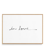 In Love (Hand scripted) | Framed Canvas-CANVAS-You can shop wall art online with Olive et Oriel for everything from abstract art to fun kids wall art. Our beautiful modern art prints and canvas art are available from large canvas prints to wall art paintings and our proudly Australian artwork collection offers only the highest quality framed large wall art and canvas art Australia - You can buy fashion photography prints or Hampton print posters and paintings on canvas from Olive et Oriel and ha