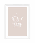 It's A Trap | 3 Colours Options Art Print-PRINT-Olive et Oriel-Olive et Oriel | Art Prints & Posters Online-Blush-A2 (42cm x 59.4cm | 23.4" x 16.5" | 420mm x 594mm)-White-Buy-Australian-Art-Prints-Online-with-Olive-et-Oriel-Your-Artwork-Specialists-Austrailia-Decorate-With-Coastal-Photo-Wall-Art-Prints-From-Our-Beach-House-Artwork-Collection-Fine-Poster-and-Framed-Artwork