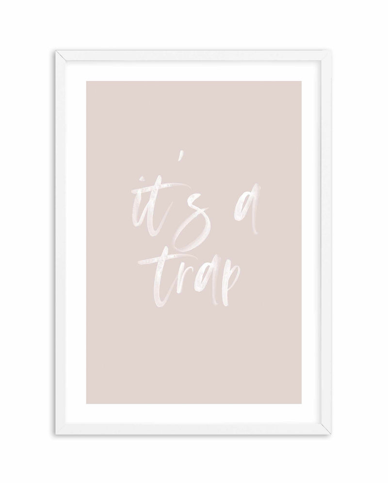 It's A Trap | 3 Colours Options Art Print-PRINT-Olive et Oriel-Olive et Oriel | Art Prints & Posters Online-Blush-A2 (42cm x 59.4cm | 23.4" x 16.5" | 420mm x 594mm)-White-Buy-Australian-Art-Prints-Online-with-Olive-et-Oriel-Your-Artwork-Specialists-Austrailia-Decorate-With-Coastal-Photo-Wall-Art-Prints-From-Our-Beach-House-Artwork-Collection-Fine-Poster-and-Framed-Artwork