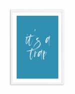 It's A Trap | Ocean Blue Art Print-PRINT-Olive et Oriel-Olive et Oriel | Art Prints & Posters Online-A4 | 8.3" x 11.7" | 21 x 29.7cm-White-With White Border-Buy-Australian-Art-Prints-Online-with-Olive-et-Oriel-Your-Artwork-Specialists-Austrailia-Decorate-With-Coastal-Photo-Wall-Art-Prints-From-Our-Beach-House-Artwork-Collection-Fine-Poster-and-Framed-Artwork
