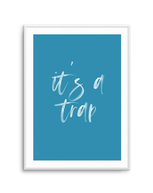 It's A Trap | Ocean Blue Art Print-PRINT-Olive et Oriel-Olive et Oriel | Art Prints & Posters Online-A4 | 8.3" x 11.7" | 21 x 29.7cm-Unframed Art Print-With White Border-Buy-Australian-Art-Prints-Online-with-Olive-et-Oriel-Your-Artwork-Specialists-Austrailia-Decorate-With-Coastal-Photo-Wall-Art-Prints-From-Our-Beach-House-Artwork-Collection-Fine-Poster-and-Framed-Artwork