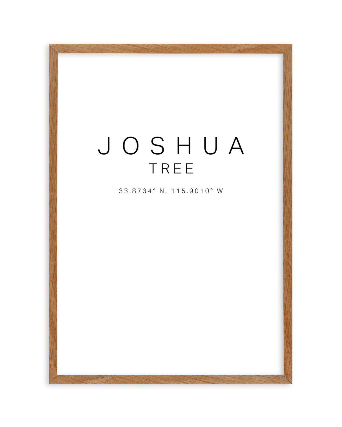 Joshua Tree Coordinates Art Print-PRINT-Olive et Oriel-Olive et Oriel-50x70 cm | 19.6" x 27.5"-Walnut-With White Border-Buy-Australian-Art-Prints-Online-with-Olive-et-Oriel-Your-Artwork-Specialists-Austrailia-Decorate-With-Coastal-Photo-Wall-Art-Prints-From-Our-Beach-House-Artwork-Collection-Fine-Poster-and-Framed-Artwork