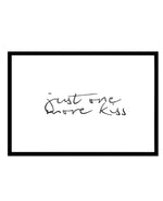 Just One More Kiss | LS Art Print-PRINT-Olive et Oriel-Olive et Oriel-A5 | 5.8" x 8.3" | 14.8 x 21cm-Black-With White Border-Buy-Australian-Art-Prints-Online-with-Olive-et-Oriel-Your-Artwork-Specialists-Austrailia-Decorate-With-Coastal-Photo-Wall-Art-Prints-From-Our-Beach-House-Artwork-Collection-Fine-Poster-and-Framed-Artwork