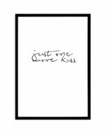 Just One More Kiss | PT Art Print-PRINT-Olive et Oriel-Olive et Oriel-A5 | 5.8" x 8.3" | 14.8 x 21cm-Black-With White Border-Buy-Australian-Art-Prints-Online-with-Olive-et-Oriel-Your-Artwork-Specialists-Austrailia-Decorate-With-Coastal-Photo-Wall-Art-Prints-From-Our-Beach-House-Artwork-Collection-Fine-Poster-and-Framed-Artwork