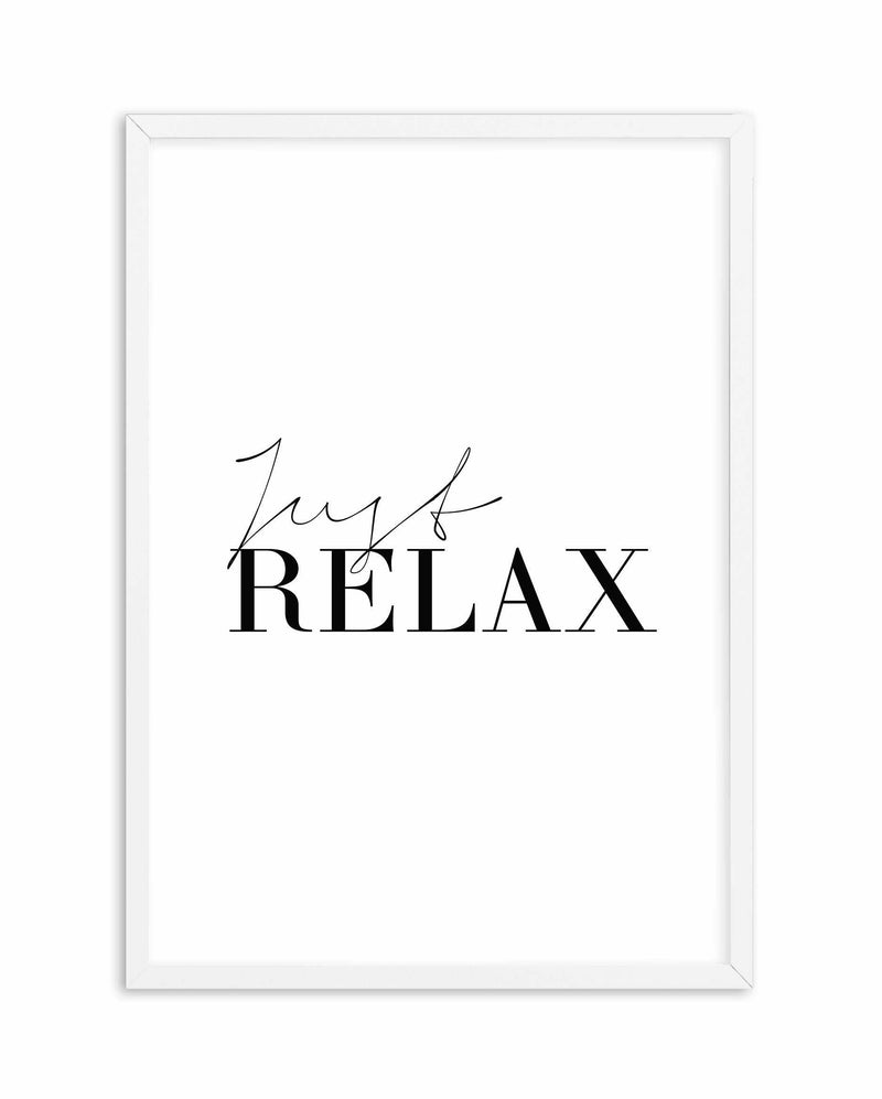 Just Relax Art Print-PRINT-Olive et Oriel-Olive et Oriel-A5 | 5.8" x 8.3" | 14.8 x 21cm-White-With White Border-Buy-Australian-Art-Prints-Online-with-Olive-et-Oriel-Your-Artwork-Specialists-Austrailia-Decorate-With-Coastal-Photo-Wall-Art-Prints-From-Our-Beach-House-Artwork-Collection-Fine-Poster-and-Framed-Artwork
