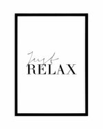 Just Relax Art Print-PRINT-Olive et Oriel-Olive et Oriel-A5 | 5.8" x 8.3" | 14.8 x 21cm-Black-With White Border-Buy-Australian-Art-Prints-Online-with-Olive-et-Oriel-Your-Artwork-Specialists-Austrailia-Decorate-With-Coastal-Photo-Wall-Art-Prints-From-Our-Beach-House-Artwork-Collection-Fine-Poster-and-Framed-Artwork