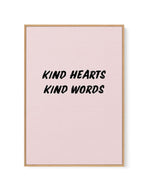 Kind Hearts Kind Words | Framed Canvas-CANVAS-You can shop wall art online with Olive et Oriel for everything from abstract art to fun kids wall art. Our beautiful modern art prints and canvas art are available from large canvas prints to wall art paintings and our proudly Australian artwork collection offers only the highest quality framed large wall art and canvas art Australia - You can buy fashion photography prints or Hampton print posters and paintings on canvas from Olive et Oriel and hav