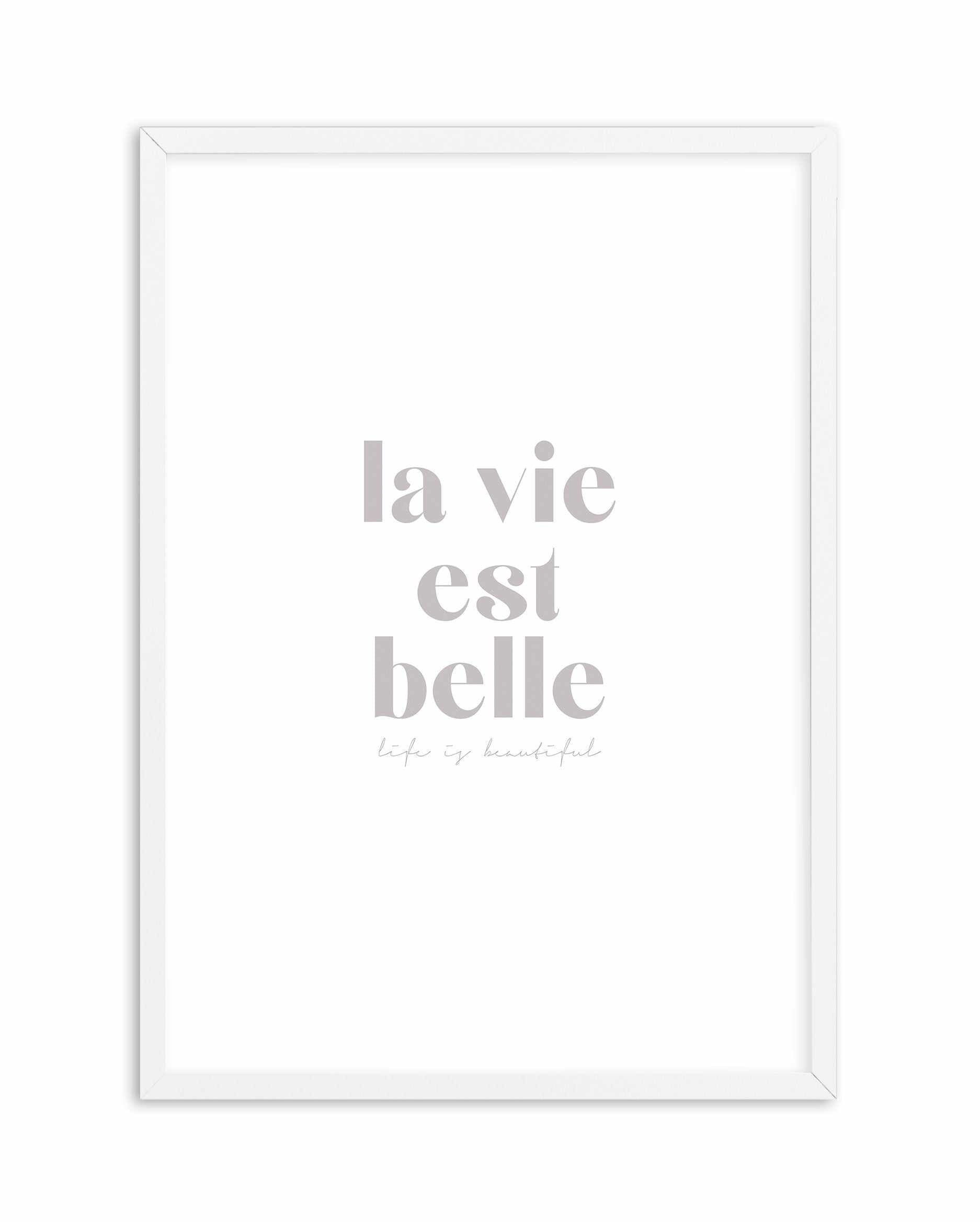 La Vie Est Belle Art Print-PRINT-Olive et Oriel-Olive et Oriel-A5 | 5.8" x 8.3" | 14.8 x 21cm-White-With White Border-Buy-Australian-Art-Prints-Online-with-Olive-et-Oriel-Your-Artwork-Specialists-Austrailia-Decorate-With-Coastal-Photo-Wall-Art-Prints-From-Our-Beach-House-Artwork-Collection-Fine-Poster-and-Framed-Artwork