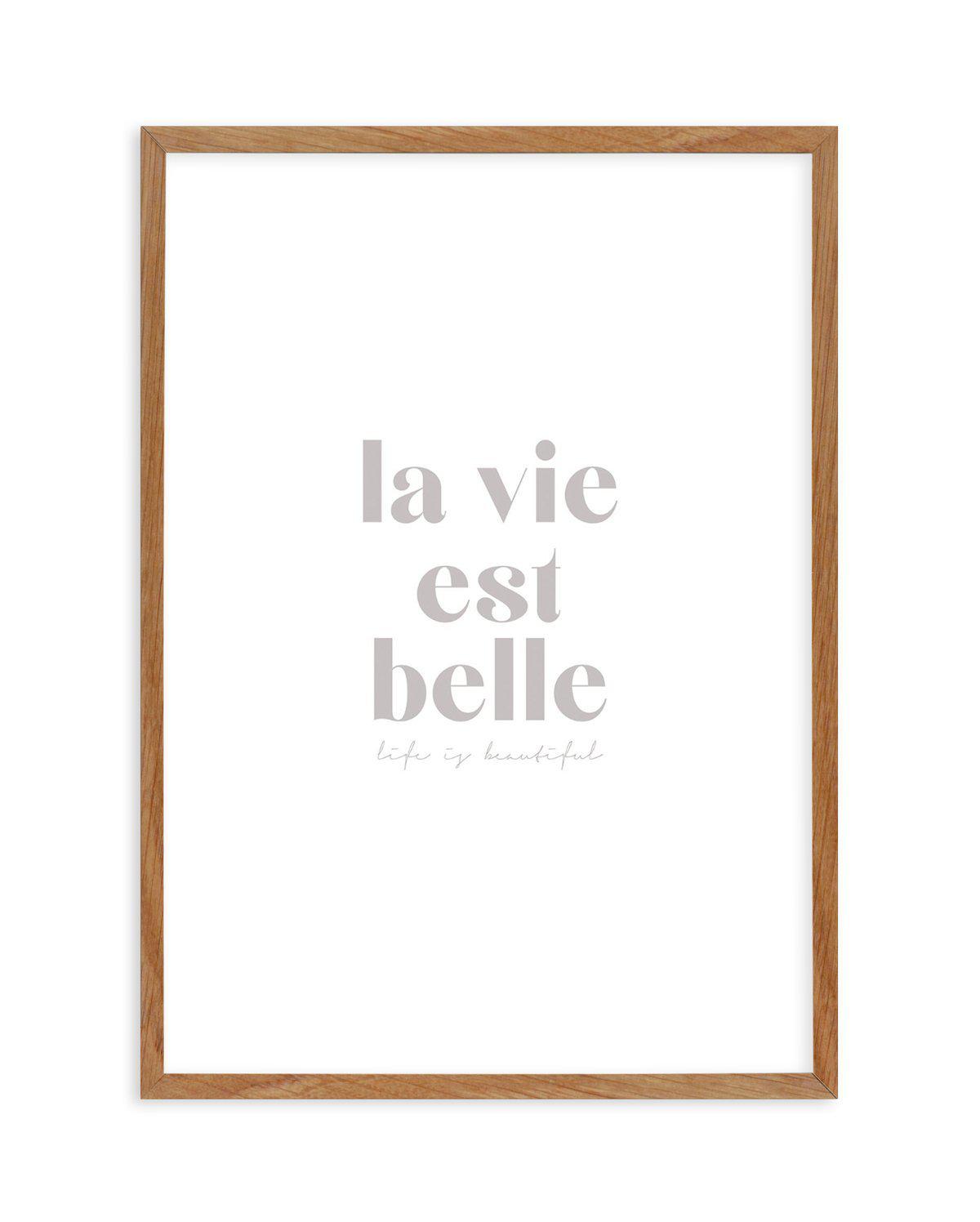 La Vie Est Belle Art Print-PRINT-Olive et Oriel-Olive et Oriel-50x70 cm | 19.6" x 27.5"-Walnut-With White Border-Buy-Australian-Art-Prints-Online-with-Olive-et-Oriel-Your-Artwork-Specialists-Austrailia-Decorate-With-Coastal-Photo-Wall-Art-Prints-From-Our-Beach-House-Artwork-Collection-Fine-Poster-and-Framed-Artwork