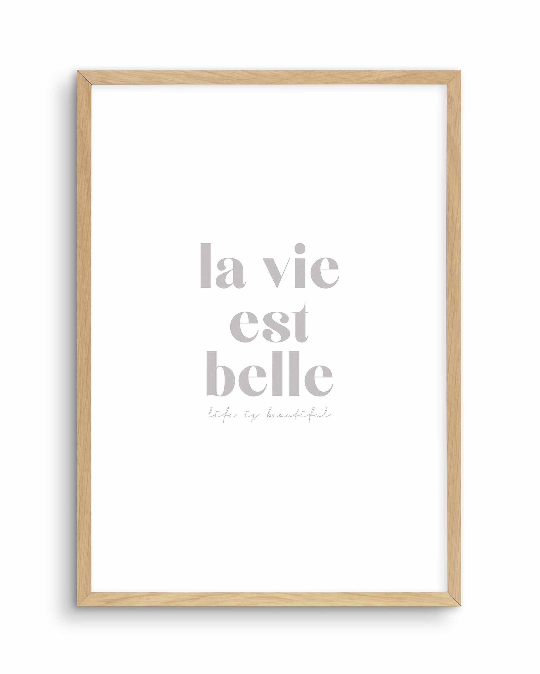 La Vie Est Belle Art Print-PRINT-Olive et Oriel-Olive et Oriel-A5 | 5.8" x 8.3" | 14.8 x 21cm-Oak-With White Border-Buy-Australian-Art-Prints-Online-with-Olive-et-Oriel-Your-Artwork-Specialists-Austrailia-Decorate-With-Coastal-Photo-Wall-Art-Prints-From-Our-Beach-House-Artwork-Collection-Fine-Poster-and-Framed-Artwork