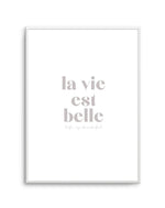 La Vie Est Belle Art Print-PRINT-Olive et Oriel-Olive et Oriel-A5 | 5.8" x 8.3" | 14.8 x 21cm-Unframed Art Print-With White Border-Buy-Australian-Art-Prints-Online-with-Olive-et-Oriel-Your-Artwork-Specialists-Austrailia-Decorate-With-Coastal-Photo-Wall-Art-Prints-From-Our-Beach-House-Artwork-Collection-Fine-Poster-and-Framed-Artwork