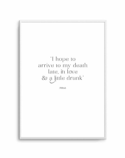 Late, In Love & A Little Drunk Art Print-PRINT-Olive et Oriel-Olive et Oriel-A5 | 5.8" x 8.3" | 14.8 x 21cm-Unframed Art Print-With White Border-Buy-Australian-Art-Prints-Online-with-Olive-et-Oriel-Your-Artwork-Specialists-Austrailia-Decorate-With-Coastal-Photo-Wall-Art-Prints-From-Our-Beach-House-Artwork-Collection-Fine-Poster-and-Framed-Artwork